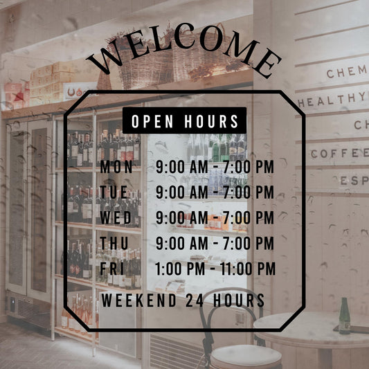 Custom Business Hours Window Decal | Welcome Open Hours | Vinyl Sticker with Installation Guide | 5 Colors Available - Nostalgi Factory