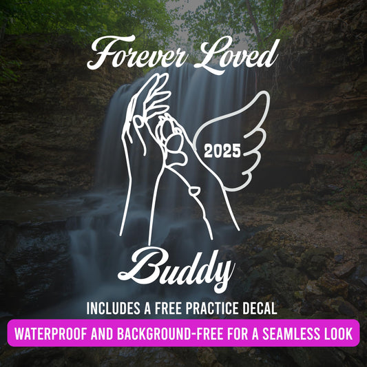 Forever Loved Pet Memorial Vinyl Decal | Custom Name | Waterproof Background-Free Design - Nostalgi Factory