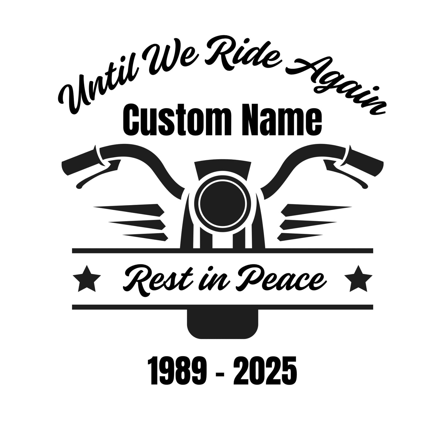Motorcycle Memorial Vinyl Decal | Until We Ride Again Car Sticker | Customizable | 5 Colors Available - Nostalgi Factory