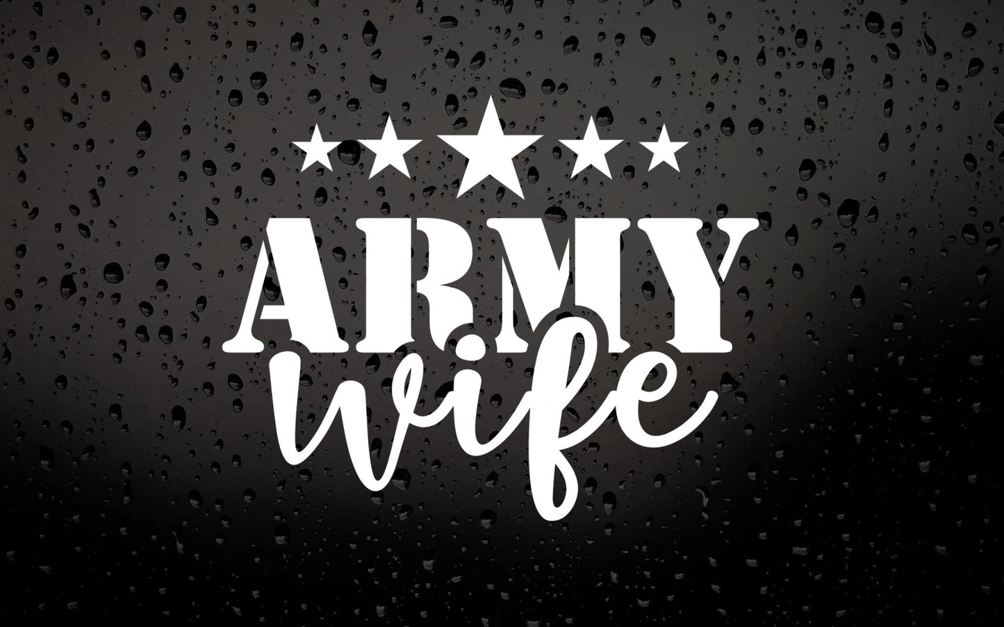 Army Wife Vinyl Car Decal with Stars | Military Support Sticker | Multiple Colors Available - Nostalgi Factory