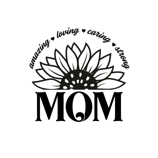 Mom Sunflower Decal Sticker | Inspirational Design with Loving Caring Message | Tumbler Mug Laptop Decal | Multiple Colors Available - Nostalgi Factory