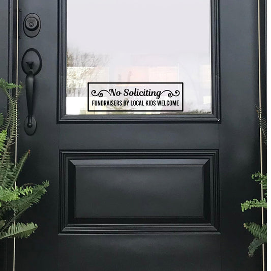 No Soliciting Door Sign with Fundraisers Welcome | Vinyl Decal, Multiple Colors Available - Nostalgi Factory