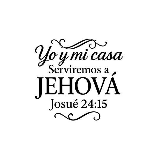 Religious Spanish Bible Verse Vinyl Car Decal, Joshua 24:15 'Yo y Mi-Casa Serviremos a Jehova', Multiple Colors Available - Nostalgi Factory