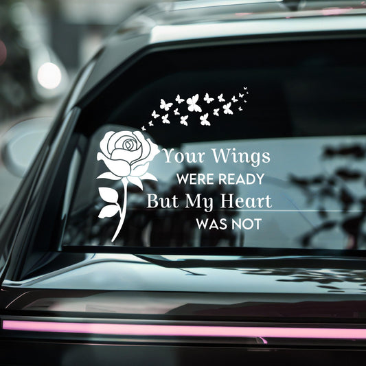 Memorial Car Decal | Your Wings were Ready | Rose Design | Butterfly | Vinyl Sticker - Nostalgi Factory