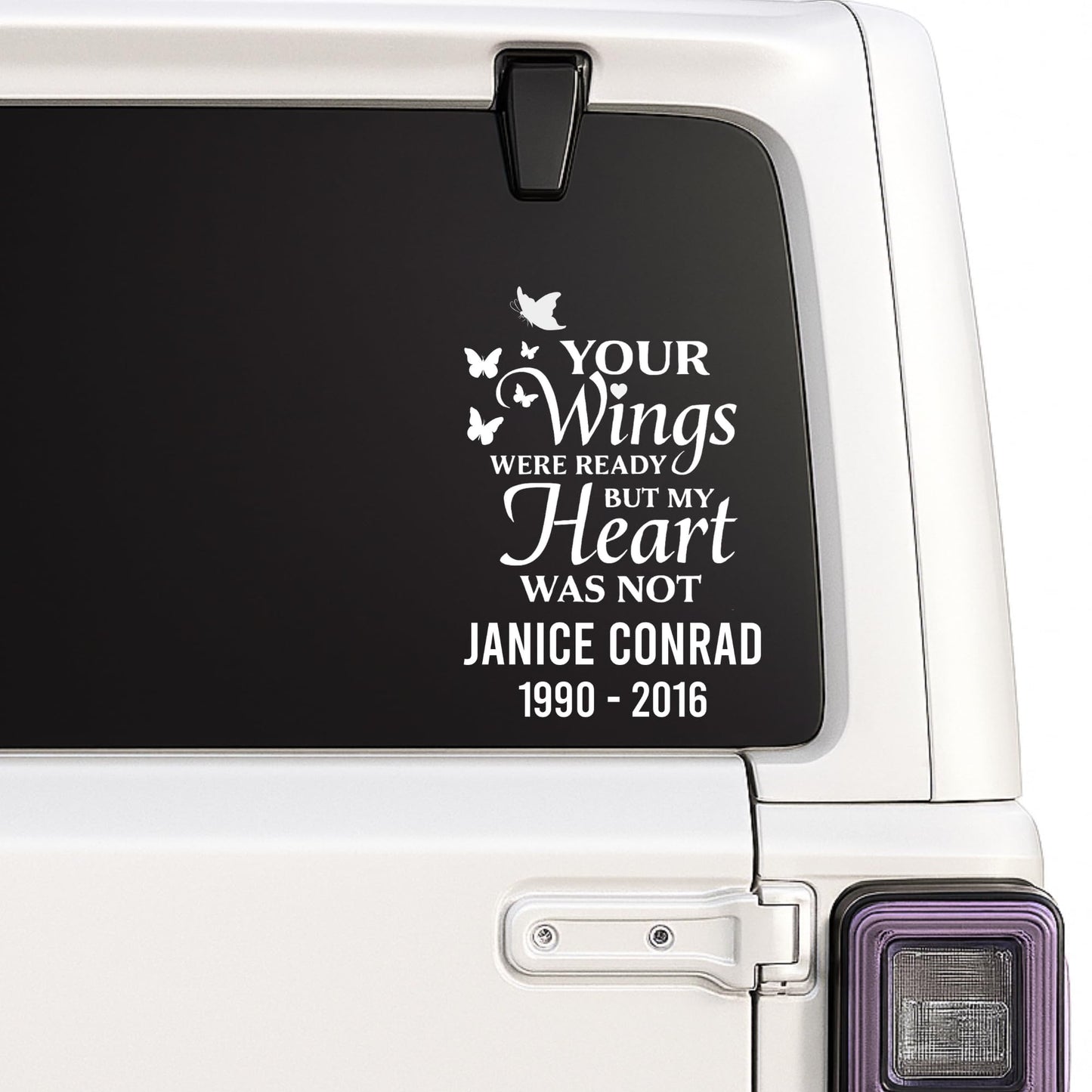 Personalized | Your Wings Were Ready But Our Hearts Were Not | Car Decal Memorial | Window Sticker with Butterflies | Custom Name and Dates | 10 Colors Available - Nostalgi Factory