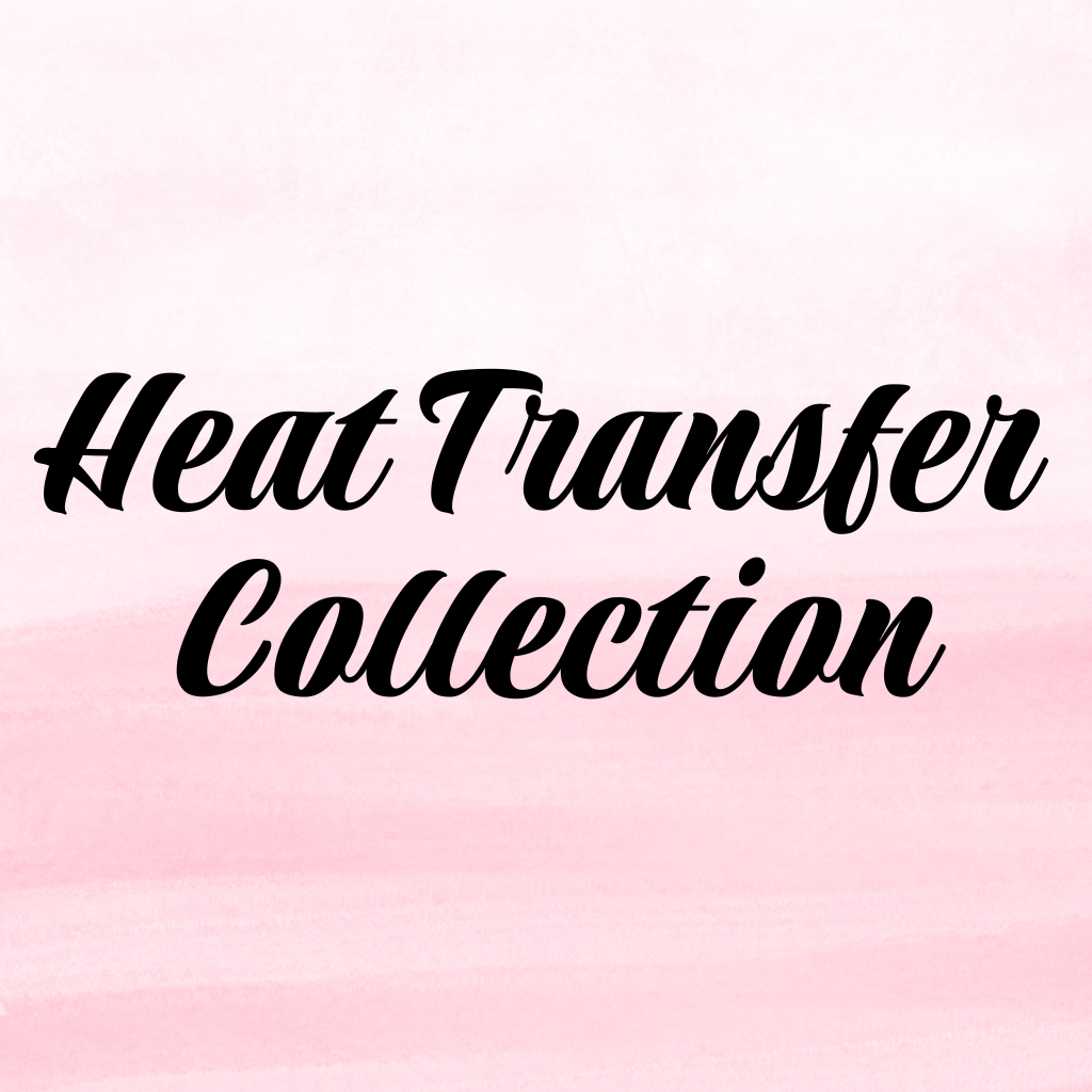 Heat Transfer (HTV) Collection