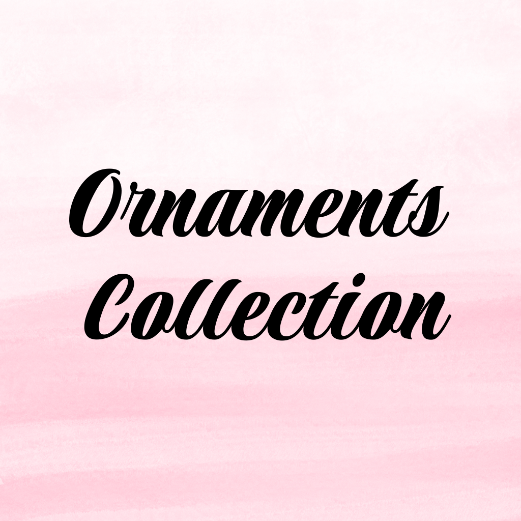 Ornaments Collection