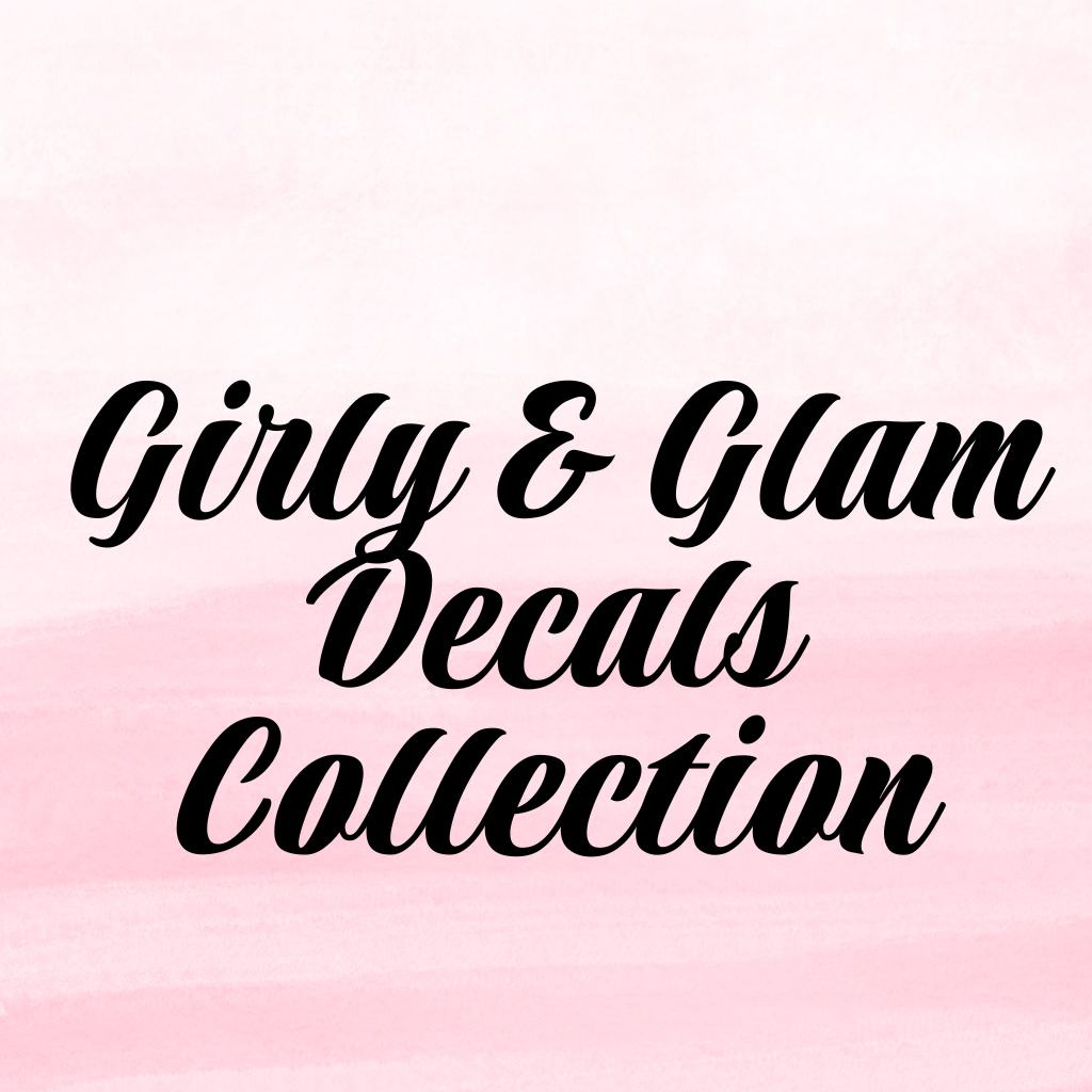 Girly & Glam Decals Collection