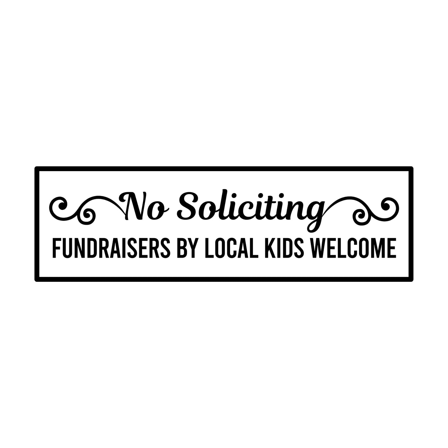 No Soliciting Door Sign with Fundraisers Welcome | Vinyl Decal, Multiple Colors Available - Nostalgi Factory