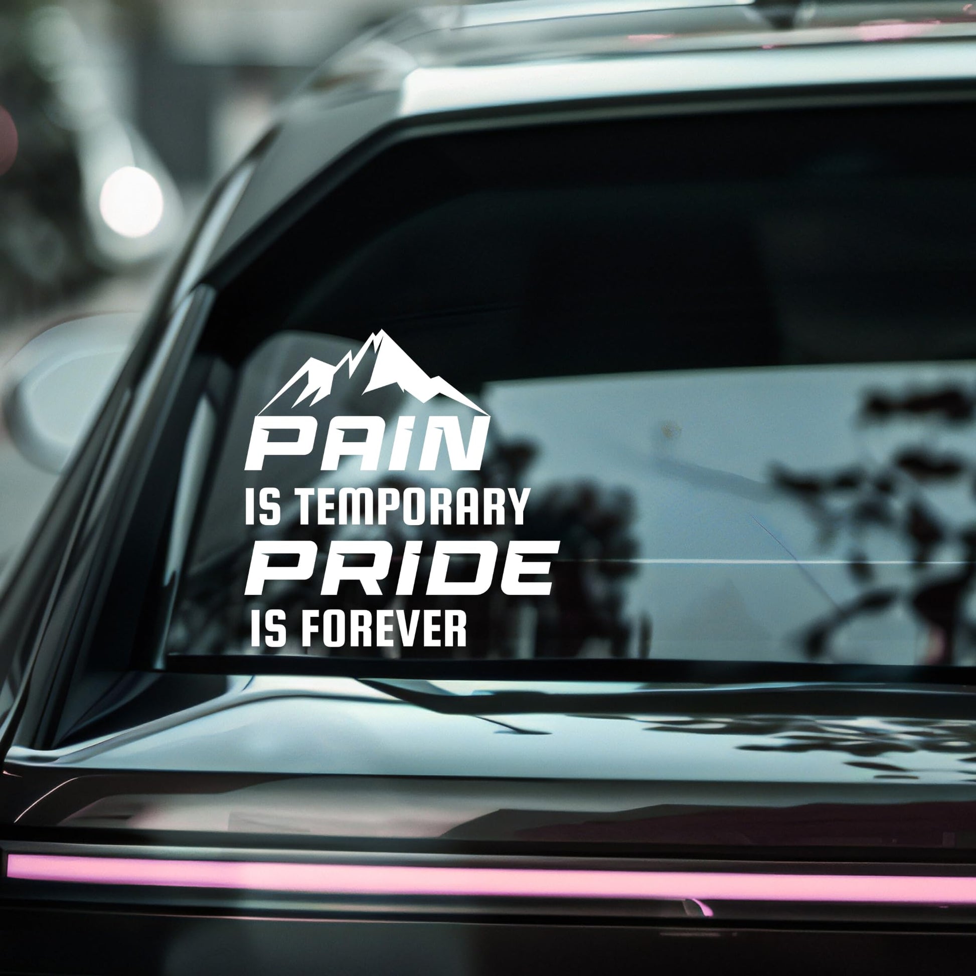 Motivational Mountain Car Decal | Pain is Temporary Pride is Forever | Permanent Vinyl | 5 Colors Available - Nostalgi Factory