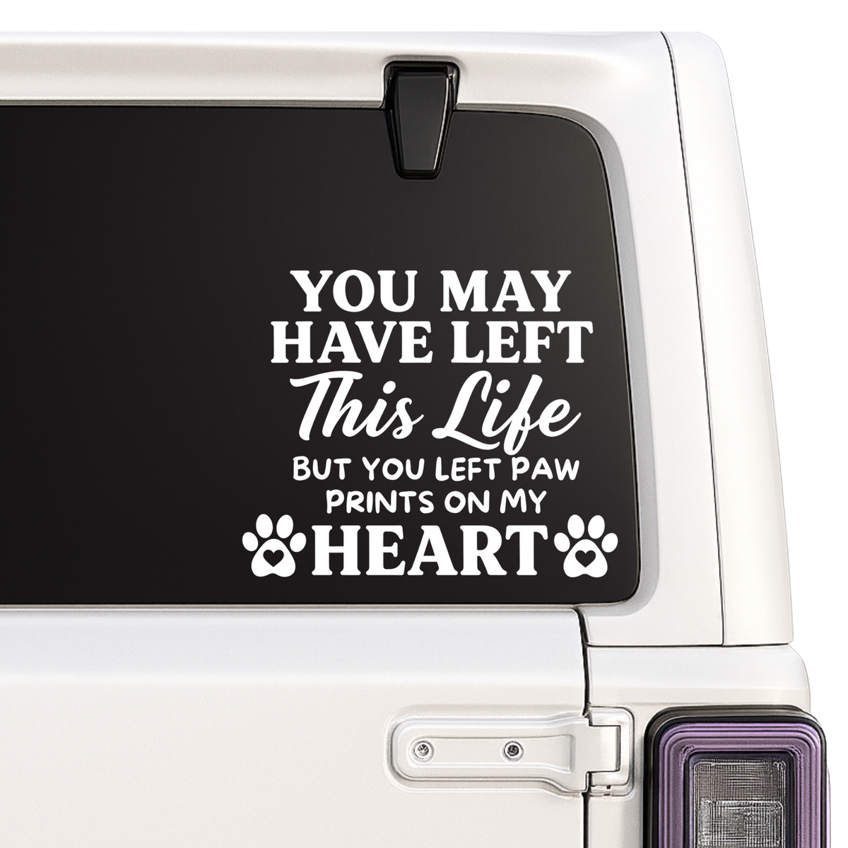 Pet Memorial quote design on a vehicle window.