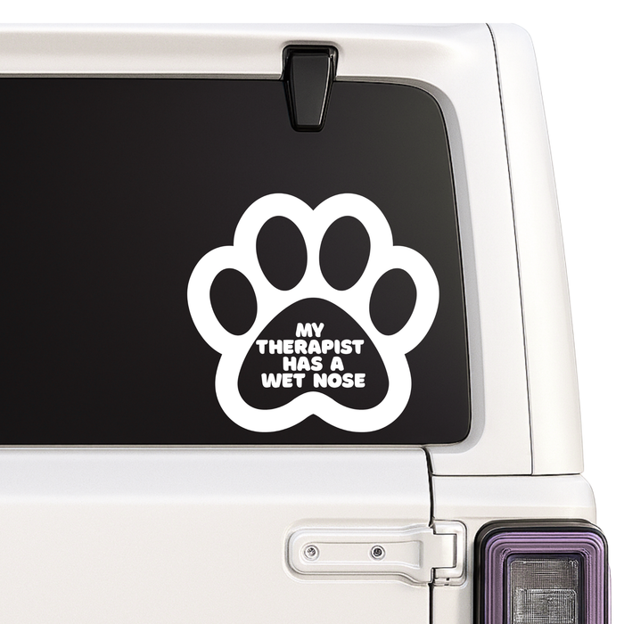 My Therapist Has A Wet Nose - Funny Dog Car Decal Nostalgi Factory