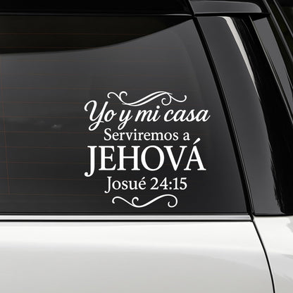 Religious Spanish Bible Verse Vinyl Car Decal, Joshua 24:15 'Yo y Mi-Casa Serviremos a Jehova', Multiple Colors Available - Nostalgi Factory