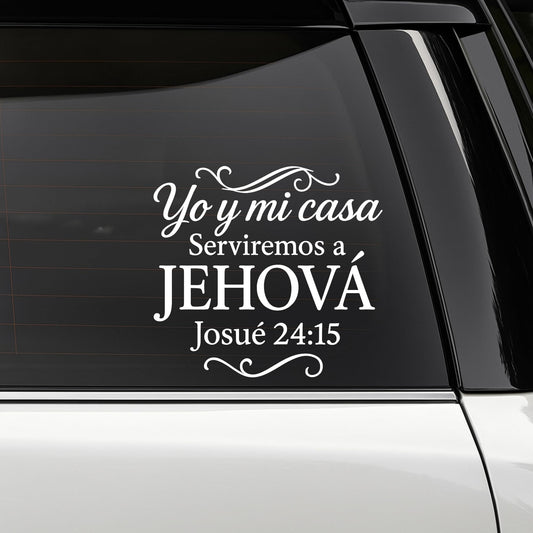 Religious Spanish Bible Verse Vinyl Car Decal, Joshua 24:15 'Yo y Mi-Casa Serviremos a Jehova', Multiple Colors Available - Nostalgi Factory
