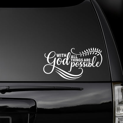 Religious Car Decal | With God All Things Are Possible | Vinyl Window Sticker | 9 Colors Available | Great for Laptop, Mug, Book or Wall - Nostalgi Factory