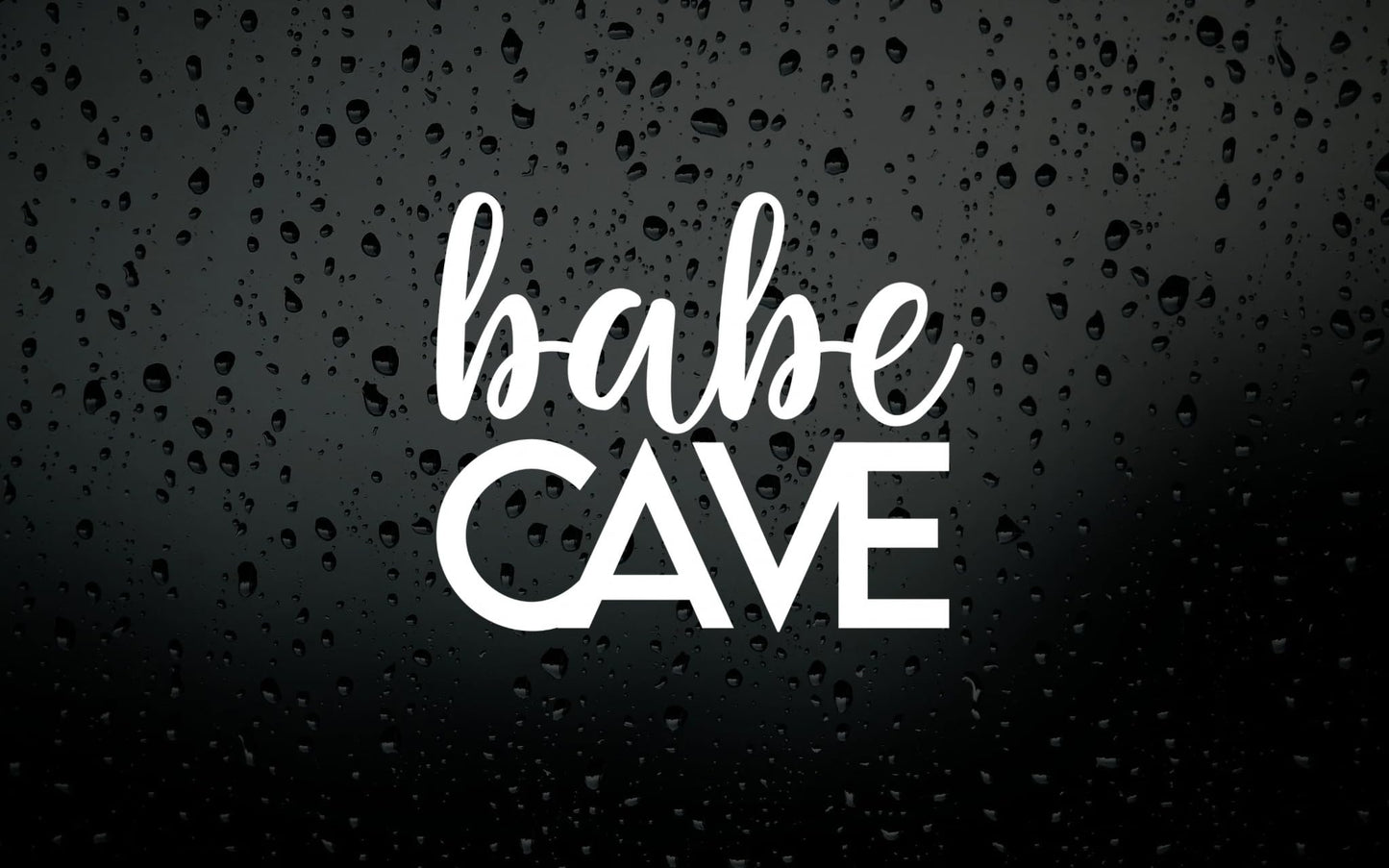 Babe Cave Vinyl Wall Decal | Car Decal | Sticker | Multiple Colors Available | Permanent Adhesive - Nostalgi Factory