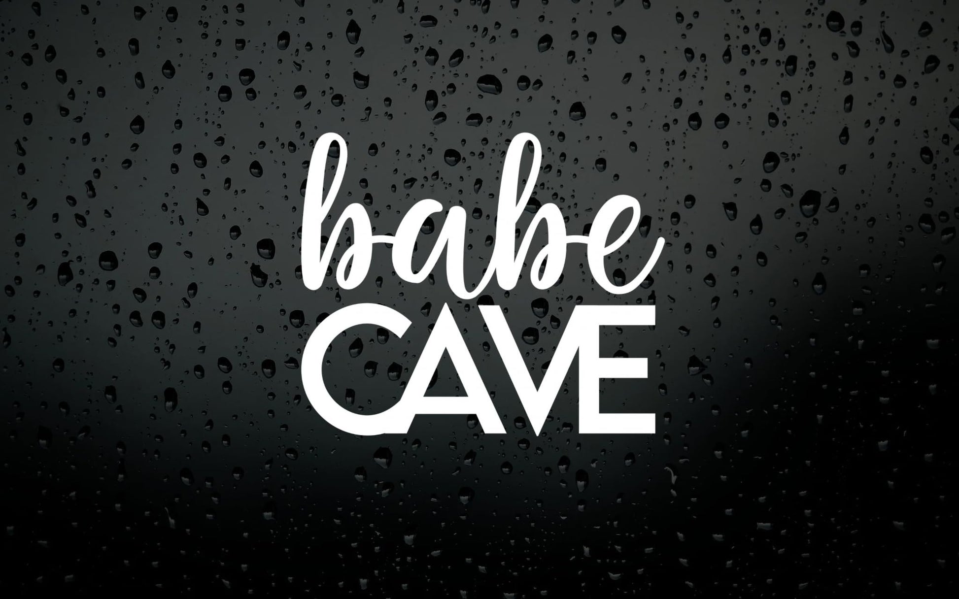 Babe Cave Vinyl Wall Decal | Car Decal | Sticker | Multiple Colors Available | Permanent Adhesive - Nostalgi Factory