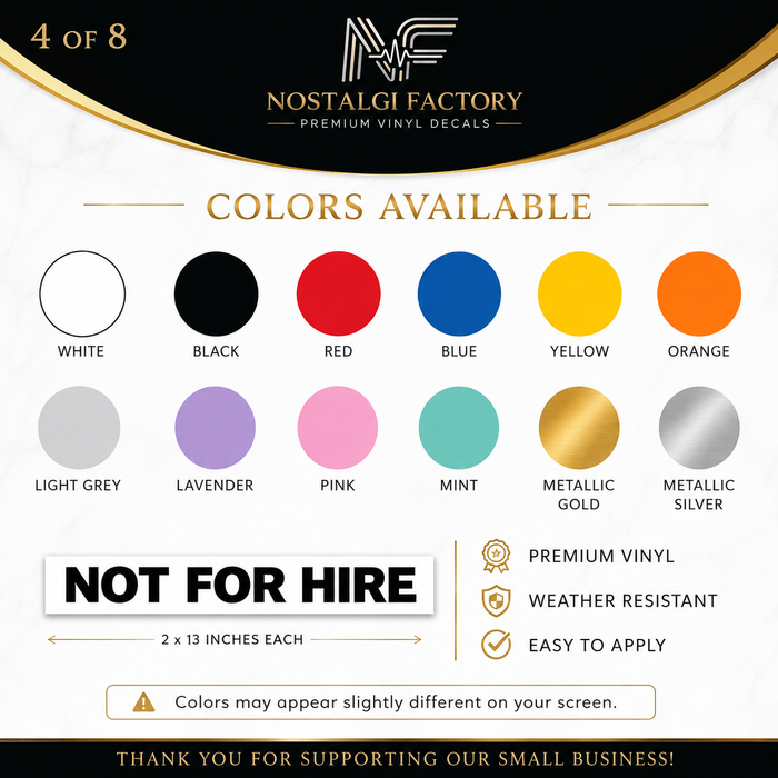 Not For Hire Vinyl Decals, 2x13 Inch Truck Window Sticker Set Nostalgi Factory