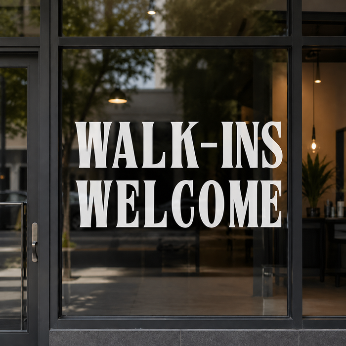 Walk-Ins Welcome Vinyl Door Decal | Business Sign Sticker | 5 Colors Available Nostalgi Factory