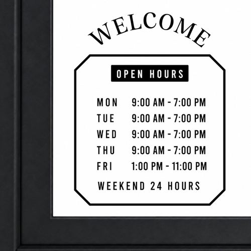 Custom Business Hours Window Decal - Welcome Open Hours Vinyl Sign Nostalgi Factory