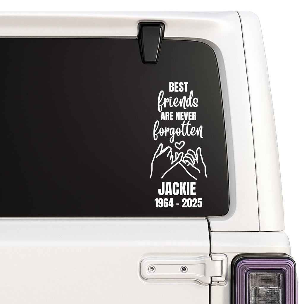 Best Friends Are Never Forgotten Memorial Decal | Friendship Tribute Sticker | 9 Colors | Memorial Car Decal Nostalgi Factory