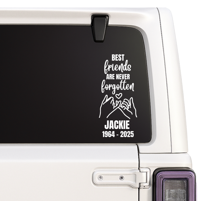 Best Friends Are Never Forgotten Memorial Decal | Friendship Tribute Sticker | 9 Colors | Memorial Car Decal Nostalgi Factory
