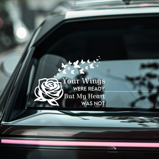 Rose Memorial Car Decal – 'Your Wings Were Ready' Quote with Butterflies | Vinyl Window Sticker | 5 Color Options for Tribute & Remembrance - Nostalgi Factory