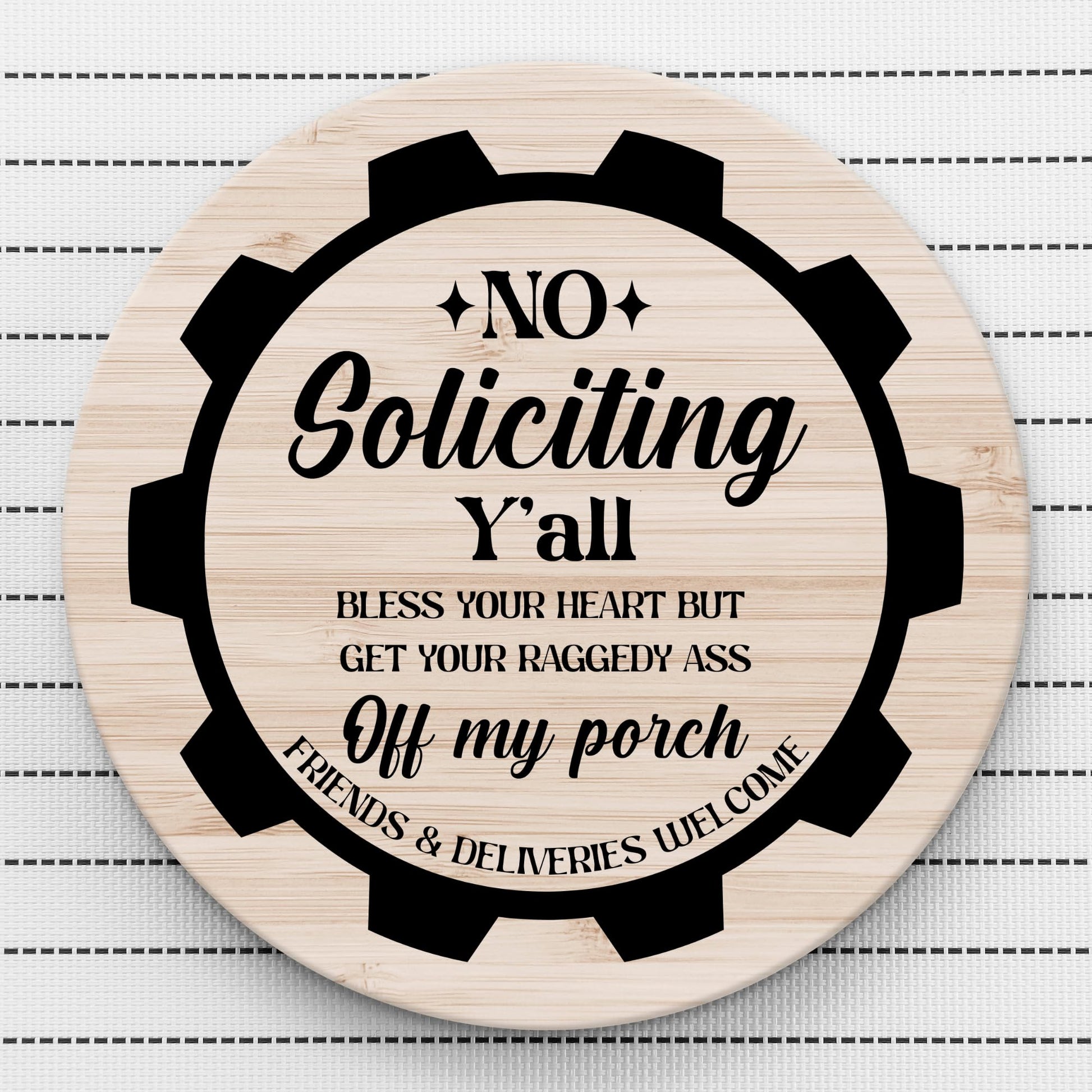 No Soliciting Decal Sticker for Porch | Funny Southern Welcome Sign | Wood Circle not included | Add on Available - Nostalgi Factory