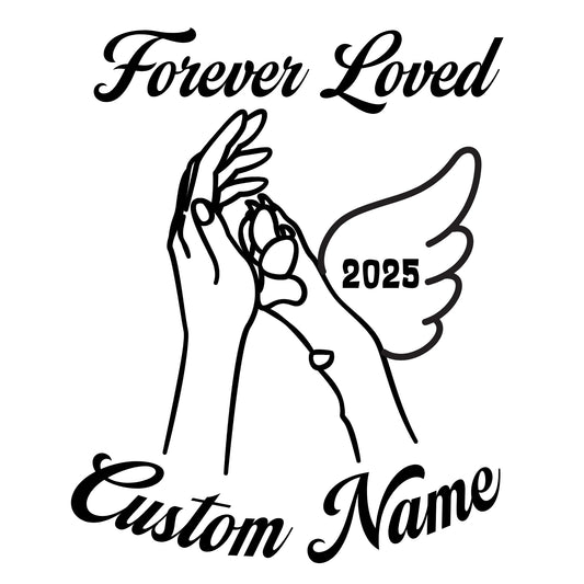 Forever Loved Pet Memorial Vinyl Decal | Custom Name | Waterproof Background-Free Design - Nostalgi Factory