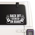 Back Off Kids Are on Board — outlined border version design shown on a white Jeep window