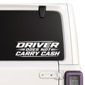 Driver Does Not Carry Cash — racing-style lettering decal shown on a white Jeep window