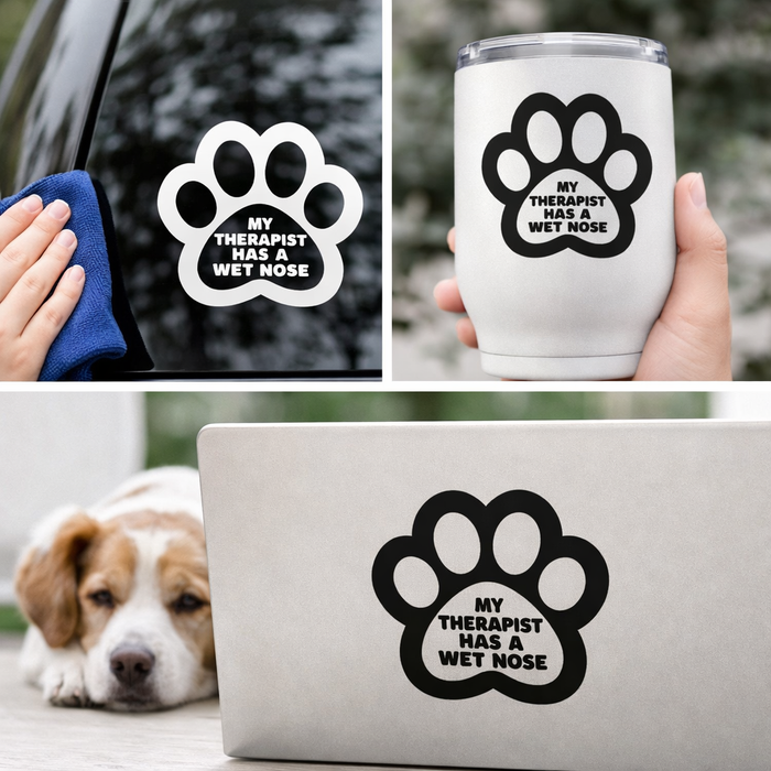 My Therapist Has A Wet Nose - Funny Dog Car Decal - Nostalgi Factory