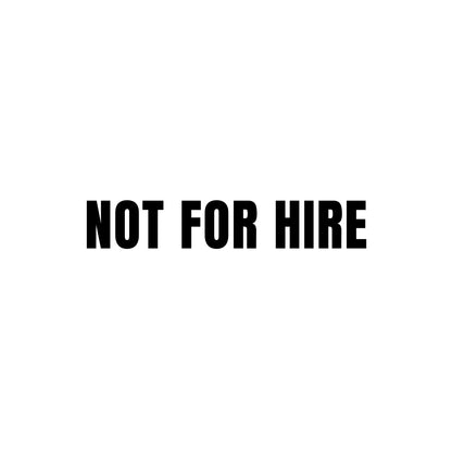 Set of two black "Not For Hire" DOT compliant vinyl decals for commercial vehicles, each measuring 2 by 11.5 inches.