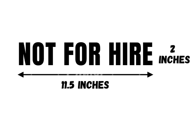 Nostalgi Factory black "Not For Hire" decal set for commercial vehicles, DOT compliant vinyl stickers, 2 inches by 11.5 inches.