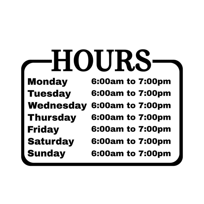 Classic Custom Business Hours sign vinyl decal with Monday-Saturday schedule in 10 color options, ideal for business doors.