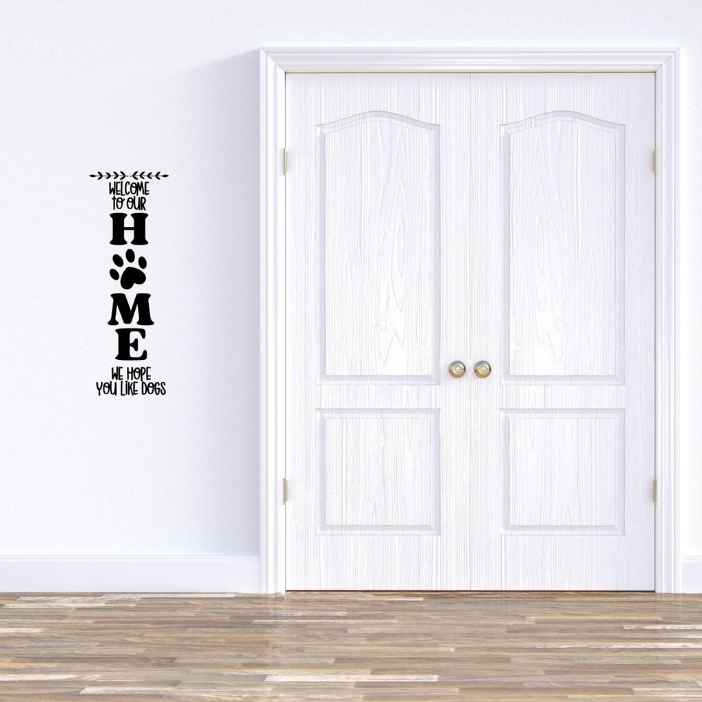 Welcome to Our HOME Dog Paw Print Vinyl Wall/Window Decal | Multiple Colors Available | 22.6 x 8 inches - Nostalgi Factory
