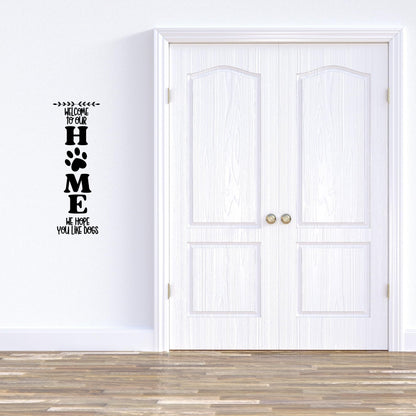Welcome to Our HOME Dog Paw Print Vinyl Wall/Window Decal | Multiple Colors Available | 22.6 x 8 inches - Nostalgi Factory