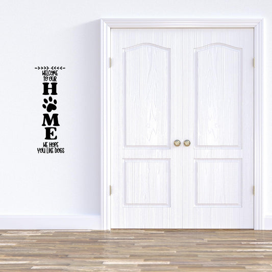 Welcome to Our HOME Dog Paw Print Vinyl Wall/Window Decal | Multiple Colors Available | 22.6 x 8 inches - Nostalgi Factory