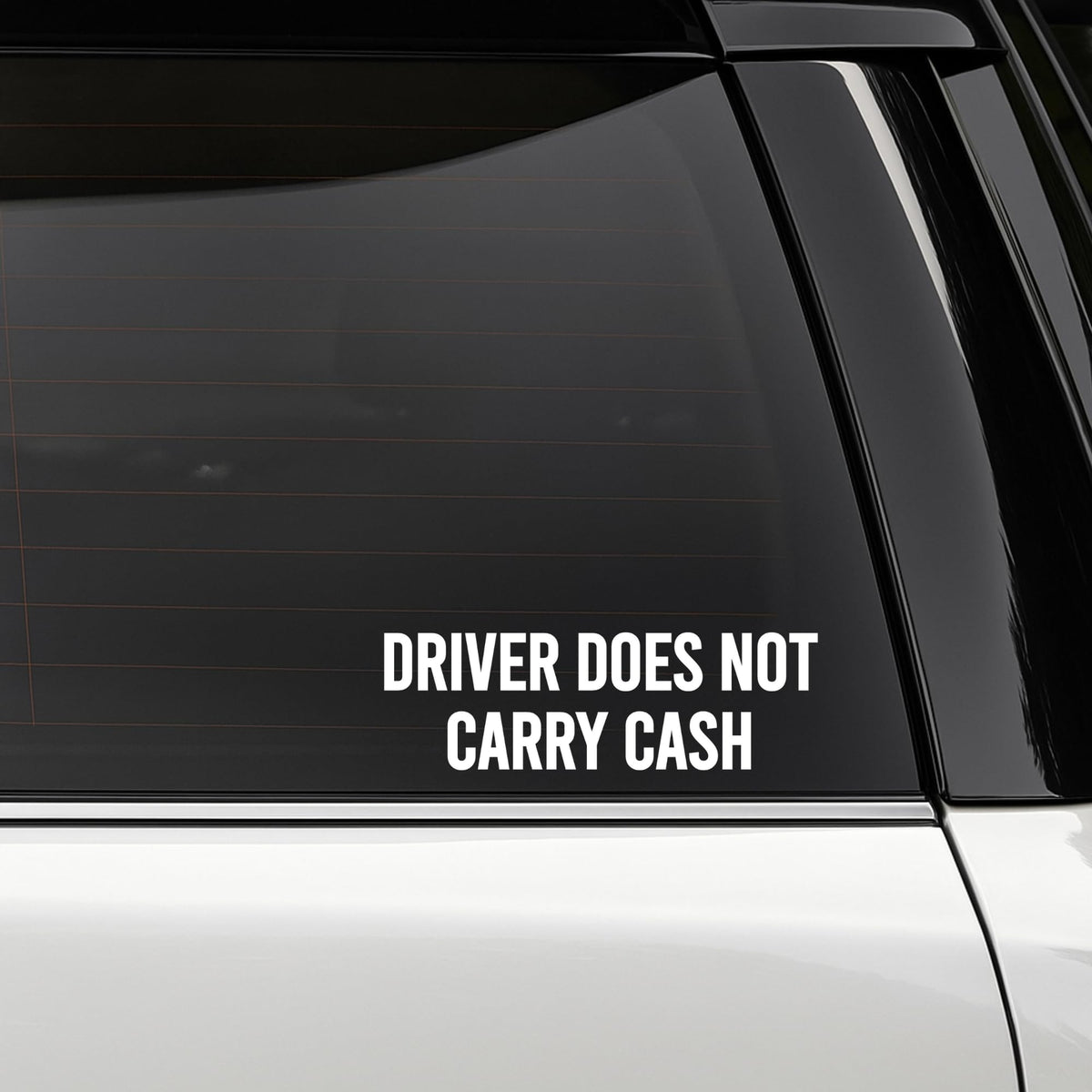 Nostalgi Factory safety vinyl decal reading "Driver Does Not Carry Cash," 4x10 inches, designed for vehicle safety signage.
