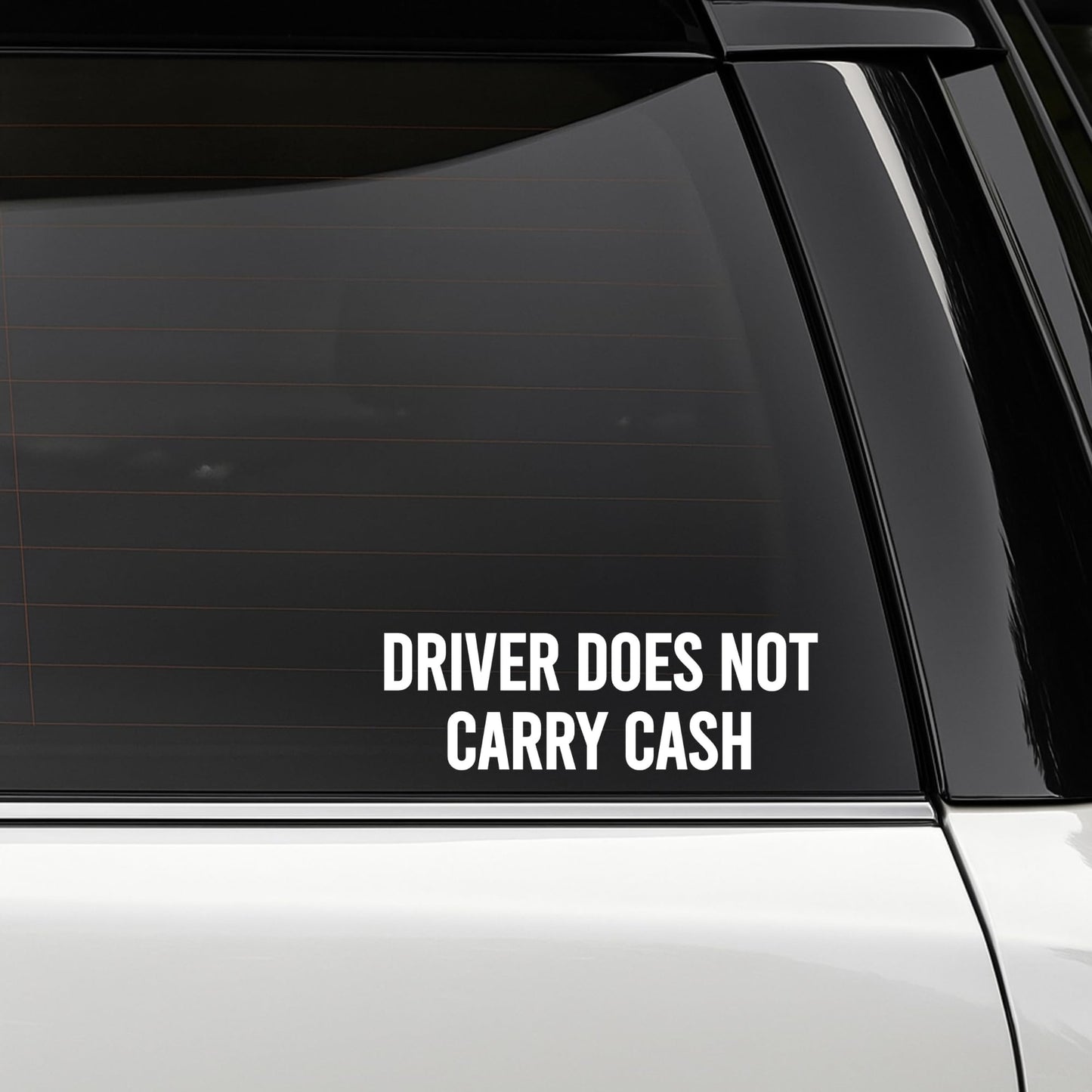 Nostalgi Factory safety vinyl decal reading "Driver Does Not Carry Cash," 4x10 inches, designed for vehicle safety signage.