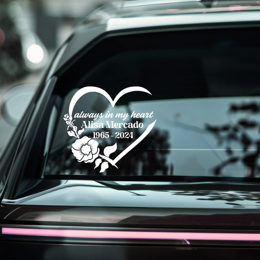 Memorial Car Decal | Always in My Heart Design with Floral Accent | Customizable Vinyl Sticker | 5 Color Options - Nostalgi Factory