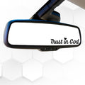 Trust in God | Faith Quote | Vinyl Car Rearview Mirror Decal | Religious Inspirational Sticker | Various Colors Available - Nostalgi Factory