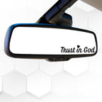 Trust in God | Faith Quote | Vinyl Car Rearview Mirror Decal | Religious Inspirational Sticker | Various Colors Available - Nostalgi Factory